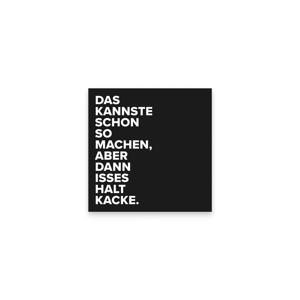 Der schwarze Sticker mit Maßangabe: 50 Millimeter breit und 50 Millimeter hoch.